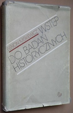 Miśkiewicz - Wstęp do badań historycznych