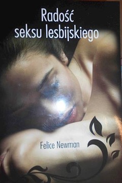 Radość seksu lesbijskiego - Felice Newman
