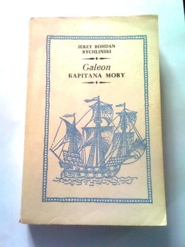 GALEON KAPITANA MORY - Jerzy Rychliński