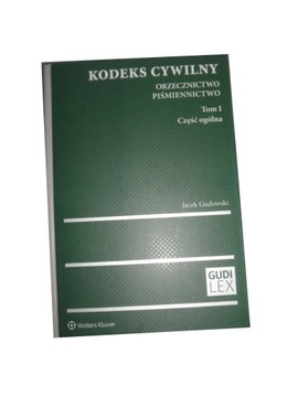 Kodeks postępowania cywilnego Tom 1 Jacek Gudowski