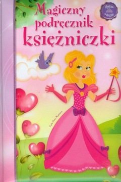 Magiczny podręcznik księżniczki KSIĄŻKA