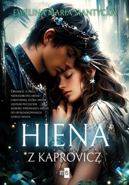 HIENA Z KAPROVICZ EWELINA MARIA MANTYCKA EBOOK