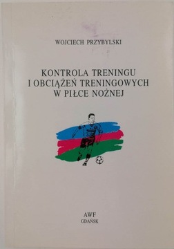 Kontrola treningu i obciążeń tren. w piłce nożnej