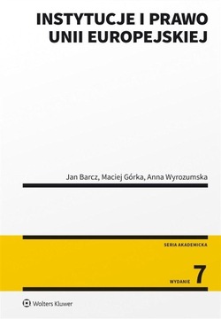 INSTYTUCJE I PRAWO UNII EUROPEJSKIEJ W.7