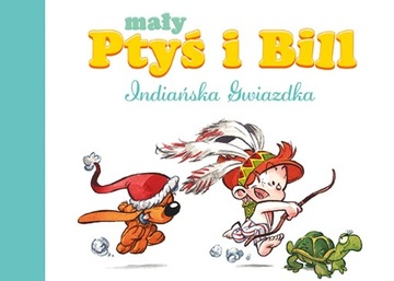 Mój pierwszy komiks 5+. Mały Ptyś i Bill. Indiańsk