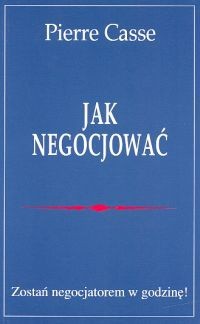Jak negocjować Pierre Casse
