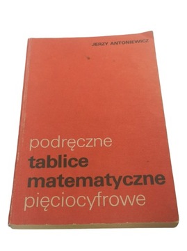 Podręczne tablice matematyczne pięciocyfrowe