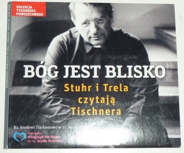 BÓG JEST BLISKO Stuhr i Trela czytają Tischnera CD