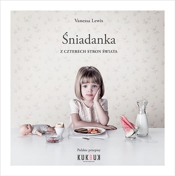 ŚNIADANKA Z CZTERECH STRON ŚWIATA VANESSA LEWIS