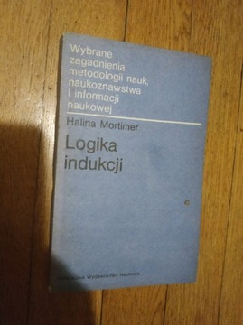 Logika indukcji - Halina Mortimer