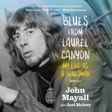 Blues from Laurel Canyon - Mayall, John AUDIOBOOK