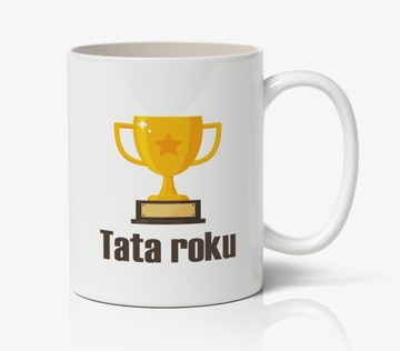 Kubek dla TATY dzień OJCA na prezent TATA ROKU