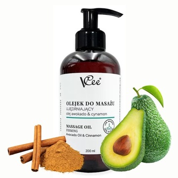 OLEJEK DO MASAŻU UJĘDRNIAJĄCY OLEJ Z AWOKADO&CYNAMON VCEE 200ML
