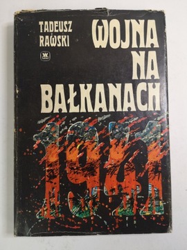 WOJNA NA BAŁKANACH TADEUSZ RAWSKI