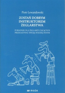 Zostań dobrym instruktorem żeglarstwa