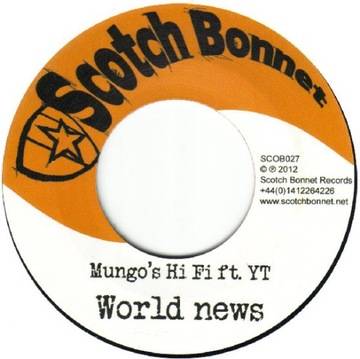 Mungo's Hi Fi Ft. Yt , Daddy Scotty - World N