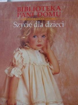 SZYCIE DLA DZIECI - KLEKSA SZKOŁA SZYCIA