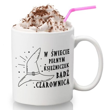 Kubek Biały Na Prezent BĄDŹ CZAROWNICĄ Magic Wzory