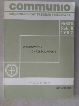 Communio nr 5 rok II 1982 Wychowanie Chrześcijańskie