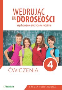 Wędrując ku dorosłości WDŻ zeszyt kl4 Wwa