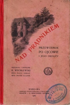Nad Prądnikiem Przewodnik po Ojcowie i jego 1907