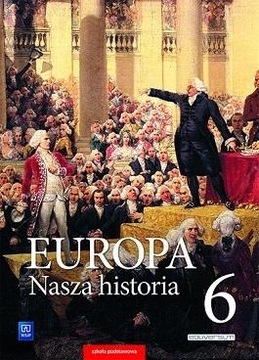EUROPA.NASZA HISTORIA SP 6 PODR.PROJ. POL.- NIEM. PRACA ZBIOROWA