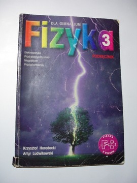Fizyka 3 dla gimnazjum podręcznik. Horodecki, Ludwikowski
