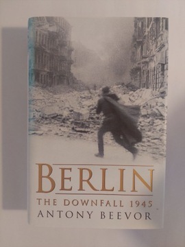 Berlin: The Downfall: 1945 (2007) Antony Beevor