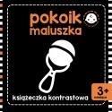 SKRZAT KSIĄŻECZKA KONTRASTOWA POKOIK MALUSZKA 3m+