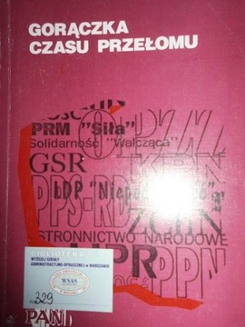 Gorączka czasu przełomu - P. Frączak