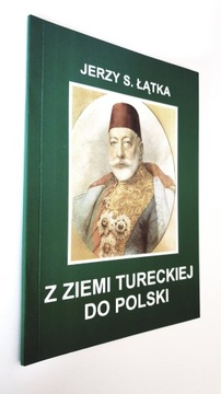 Z ZIEMI TURECKIEJ DO POLSKI