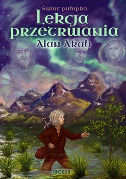 ŚWIAT-PUŁAPKA. LEKCJA PRZETRWANIA. ALAN AKAB EBOOK