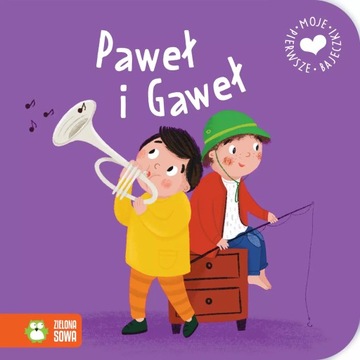 MOJE PIERWSZE BAJECZKI. PAWEŁ I GAWEŁ - Aleksander Fredro