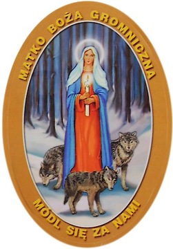 Naklejka na gromnice GROMNICA MATKA BOŻA GROMNICZNA napis