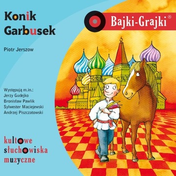 Bajki-Grajki Konik Garbusek Piotr Jerszow