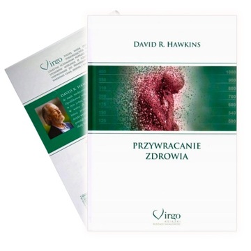 ВОССТАНОВЛЕНИЕ ЗДОРОВЬЯ ДЭВИД Р. ХОКИНЗ