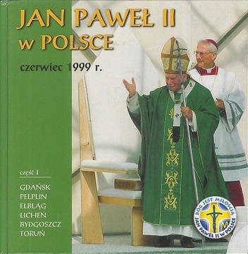 Jan Paweł II w Polsce czerwiec 1999 r. cz. 1, Mari