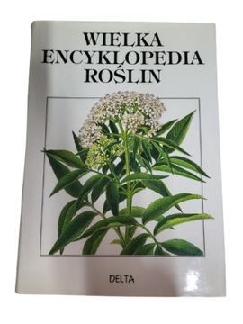 Wielka encyklopedia roślin