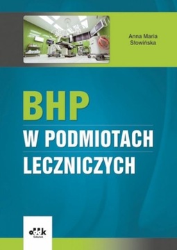 BHP w podmiotach leczniczych