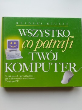 Wszystko co potrafi twój komputer
