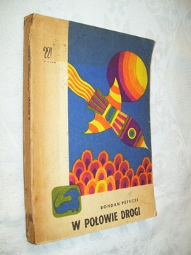W POŁOWIE DROGI - PETECKI