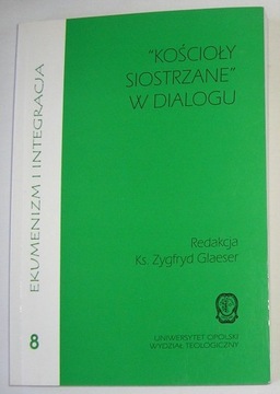 KOŚCIOŁY SIOSTRZANE W DIALOGU