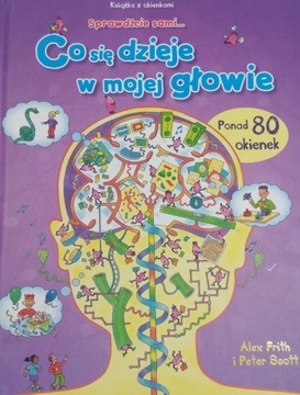 Co się dzieje w mojej głowie Książka z okienkami