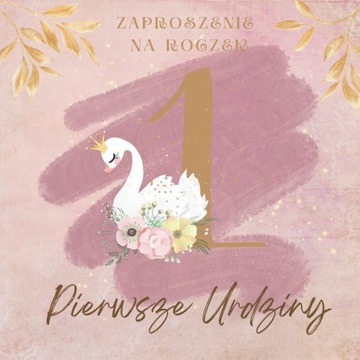 ZAPROSZENIE ZAPROSZENIA NA ROCZEK Łabędź Swan 10sz