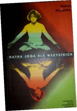 Hatha joga dla wszystkich - Michalska
