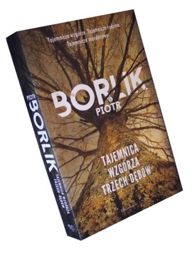 TAJEMNICA WZGÓRZA TRZECH DĘBÓW - BORLIK BDB