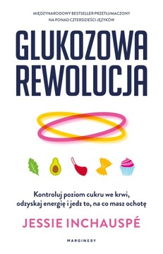 Glukozowa rewolucja. Marginesy