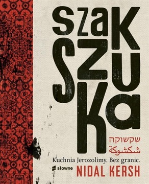 Szakszuka Kuchnia Jerozolimy. Bez granic -tk