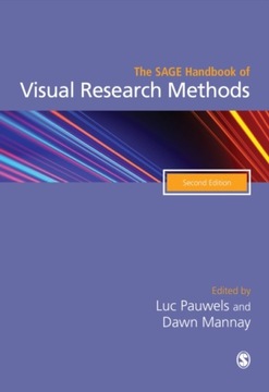 The SAGE Handbook of Visual Research Methods (2019) Luc Pauwels