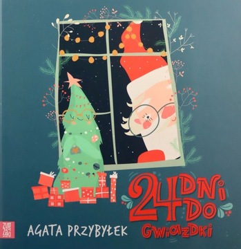 24 DNI DO GWIAZDKI - Agata Przybyłek [KSIĄŻKA]